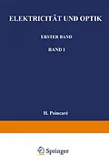 E-Book (pdf) Elektricität und Optik von Poincaré Poincaré, W. Jaeger, E. Gumlich
