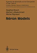 E-Book (pdf) Néron Models von Siegfried Bosch, Werner Lütkebohmert, Michel Raynaud