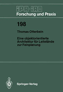E-Book (pdf) Eine objektorientierte Architektur für Leitstände zur Feinplanung von Thomas Otterbein