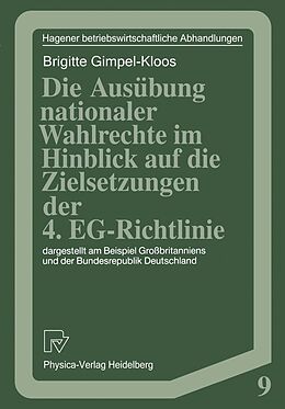 E-Book (pdf) Die Ausübung nationaler Wahlrechte im Hinblick auf die Zielsetzungen der 4. EG-Richtlinie von Brigitte Gimpel-Kloos
