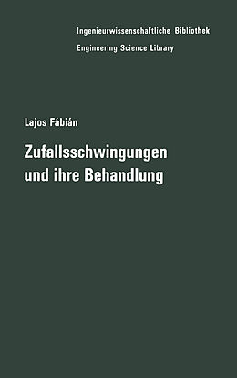 E-Book (pdf) Zufallsschwingungen und ihre Behandlung von Lajos Fabian