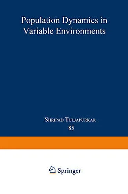 E-Book (pdf) Population Dynamics in Variable Environments von Shripad Tuljapurkar