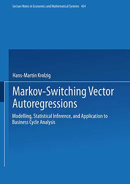 E-Book (pdf) Markov-Switching Vector Autoregressions von Hans-Martin Krolzig