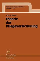 E-Book (pdf) Theorie der Pflegeversicherung von Volker Meier