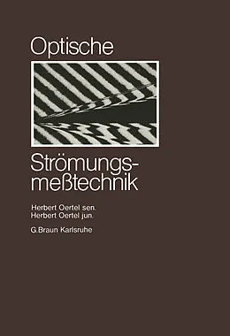 E-Book (pdf) Optische Strömungsmesstechnik von Herbert sen. Oertel