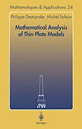 E-Book (pdf) Mathematical Analysis of Thin Plate Models von Philippe Destuynder, Michel Salaun