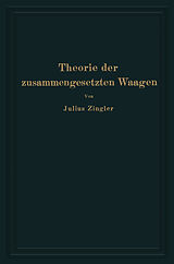 Kartonierter Einband Theorie der zusammengesetzten Waagen von Julius Zingler