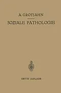 E-Book (pdf) Soziale Pathologie von Alfred Grotjahn, C. Hamburger, R. Lewinson
