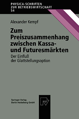 E-Book (pdf) Zum Preiszusammenhang zwischen Kassa  und Futuresmärkten von Alexander Kempf