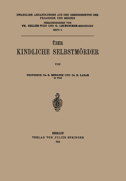 Kartonierter Einband Über Kindliche Selbstmörder von E. Redlich, E. Lazar
