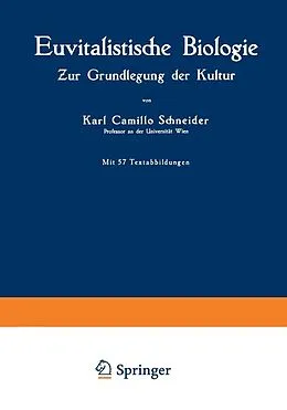 E-Book (pdf) Euvitalistische Biologie von Karl Camillo Schneider