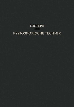 E-Book (pdf) Kystoskopische Technik von Eugen Joseph