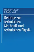 E-Book (pdf) Beiträge zur Technischen Mechanik und Technischen Physik von W. Bäseler, G. Bauer, L. Dreyfus