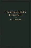 E-Book (pdf) Elektrophysik der Isolierstoffe von Andreas Gemant