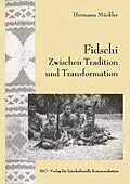 E-Book (pdf) Fidschi Zwischen Tradition und Transformation von Hermann Muckler
