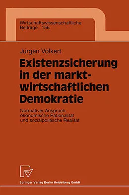 E-Book (pdf) Existenzsicherung in der marktwirtschaftlichen Demokratie von Jürgen Volkert