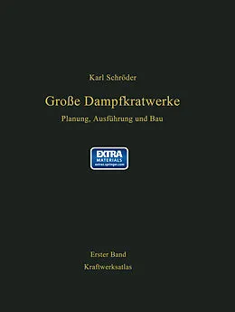 E-Book (pdf) Kraftwerksatlas mit Kennwerten von 200 Kraftwerken, 98 Kraftwerksbeschreibungen und 6 Ausführungsbeispielen von Karl Schröder