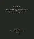 E-Book (pdf) Die Kraftwerksausrüstung von Karl Schröder