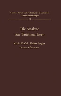 E-Book (pdf) Die Analyse von Weichmachern von Martin Wandel, H. Tengler, H. Ostromow