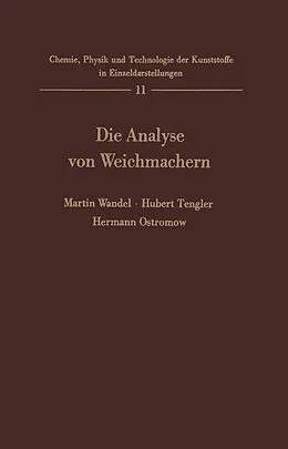 E-Book (pdf) Die Analyse von Weichmachern von Martin Wandel, H. Tengler, H. Ostromow