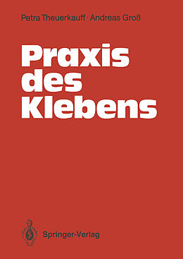 E-Book (pdf) Praxis des Klebens von Petra Theuerkauff, Andreas Groß