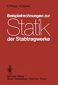 E-Book (pdf) Beispielrechnungen zur Statik der Stabtragwerke von A. Pflüger, H. Spitzer