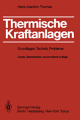 Kartonierter Einband Thermische Kraftanlagen von H.-J. Thomas
