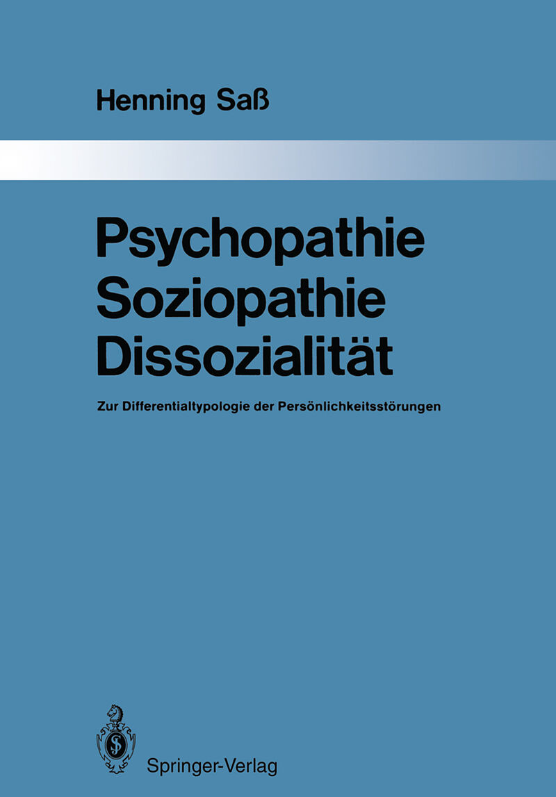 Psychopathie  Soziopathie  Dissozialität