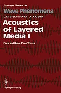 E-Book (pdf) Acoustics of Layered Media I von Leonid M. Brekhovskikh, Oleg A. Godin