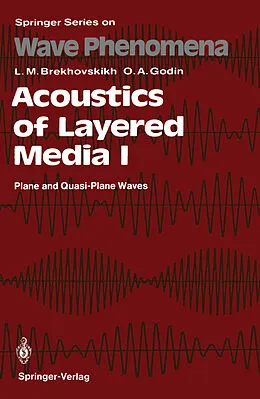 E-Book (pdf) Acoustics of Layered Media I von Leonid M. Brekhovskikh, Oleg A. Godin