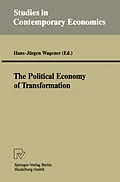 E-Book (pdf) The Political Economy of Transformation von Hans-Jürgen Wagener