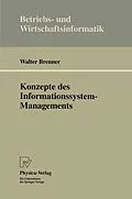 E-Book (pdf) Konzepte des Informationssystem-Managements von Walter Brenner