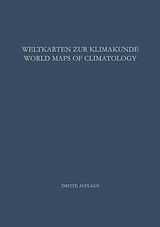 E-Book (pdf) Weltkarten zur Klimakunde / World Maps of Climatology von H.E. Landsberg, H. Lippmann, K. Paffen