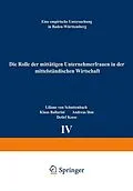 E-Book (pdf) Die Rolle der mittätigen Unternehmerfrauen in der mittelständischen Wirtschaft von Liliane von Schuttenbach, Klaus Ballarini, Andreas Ihm