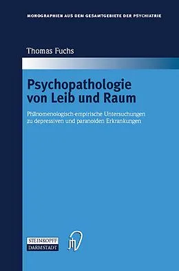 E-Book (pdf) Psychopathologie von Leib und Raum von Thomas Fuchs