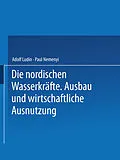 E-Book (pdf) Die Nordischen Wasserkräfte von Adolf Ludin, Paul Nemenyi