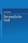 E-Book (pdf) Der Preußische Staat von Hue de Grais