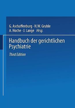 E-Book (pdf) Handbuch der Gerichtlichen Psychiatrie von G. Aschaffenburg, H.W. Gruhle, A. Hoche