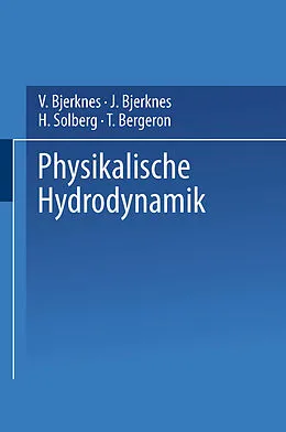 E-Book (pdf) Physikalische Hydrodynamik von V. Bjerknes, J. Bjerknes, H. Solberg