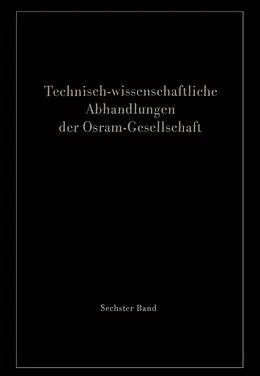 E-Book (pdf) Technisch-wissenschaftliche Abhandlungen der Osram-Gesellschaft von 