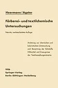 E-Book (pdf) Färberei- und textilchemische Untersuchungen von Paul Heermann, Andreas Agster