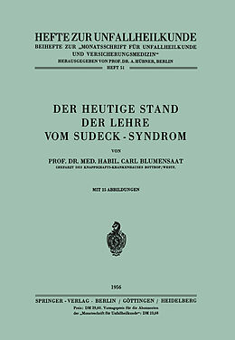 Kartonierter Einband Der heutige Stand der Lehre vom Sudeck-Syndrom von Carl Blumensaat