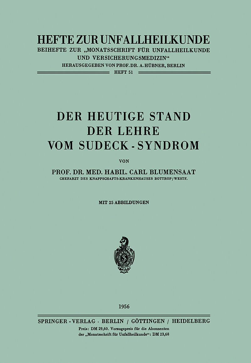 Der heutige Stand der Lehre vom Sudeck-Syndrom