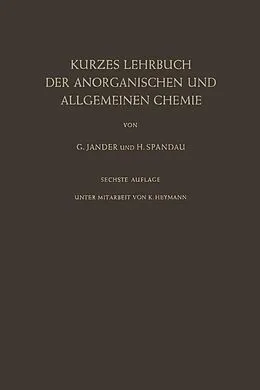 E-Book (pdf) Kurzes Lehrbuch der Anorganischen und Allgemeinen Chemie von Gerhart Jander, Hans Spandau