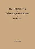 E-Book (pdf) Bau und Berechnung der Verbrennungskraftmaschinen von Otto Kraemer