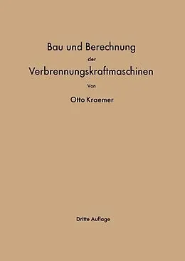 E-Book (pdf) Bau und Berechnung der Verbrennungskraftmaschinen von Otto Kraemer
