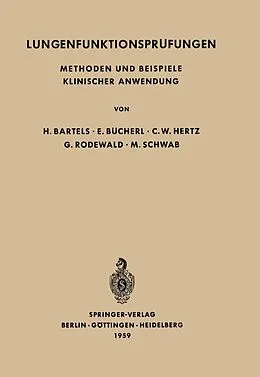 E-Book (pdf) Lungenfunktionsprüfungen von H. Bartels, E. Bücherl, C.W. Hertz