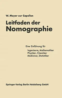 E-Book (pdf) Leitfaden der Nomographie von W. Meyer zur Capellen