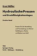 E-Book (pdf) Hydraulische Pressen und Druckflüssigkeitsanlagen von Ernst Müller