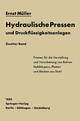 Kartonierter Einband Hydraulische Pressen und Druckflüssigkeitsanlagen von Ernst Müller